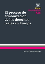 Presentació del Llibre «El proceso de armonización de los derechos reales en Europa»