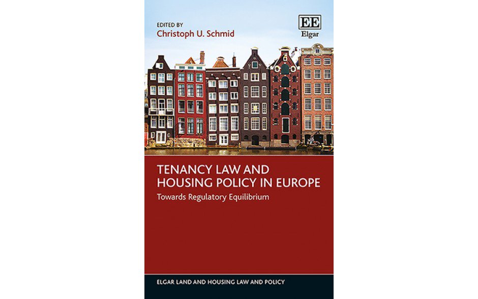 The UNESCO Housing Chair contributes to the book «Tenancy Law and Housing Policy in Europe Towards Regulatory Equilibrium»