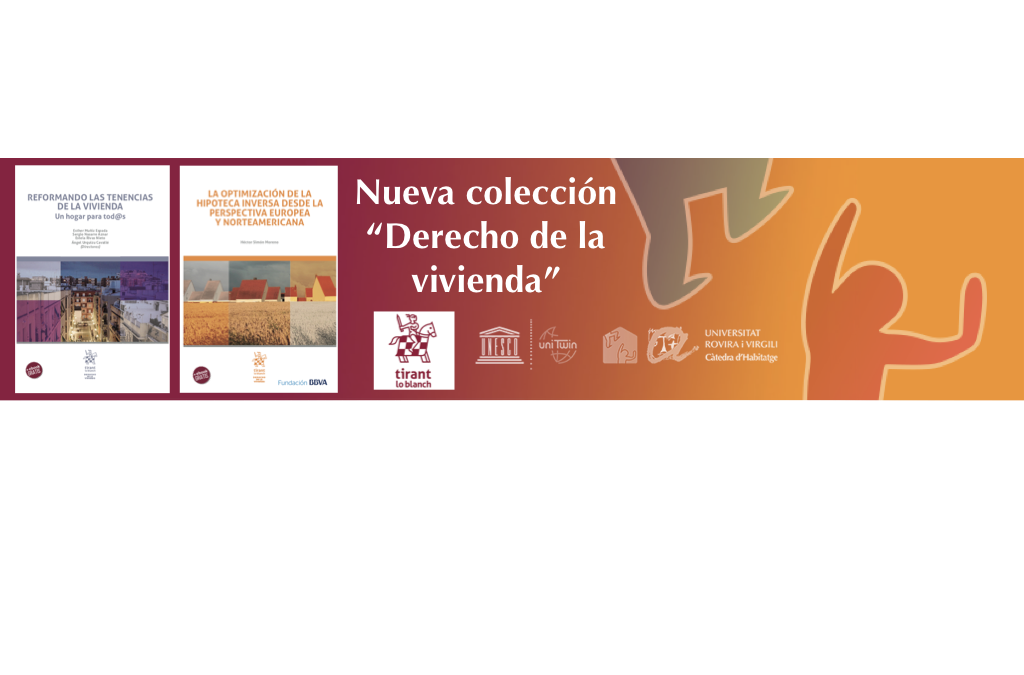 4º Curso de Verano de la Cátedra UNESCO de Vivienda. Presentación de la Colección «Derecho de la Vivienda»